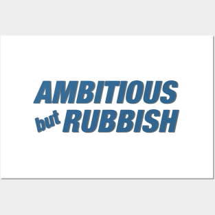 Ambitious but Rubbish Posters and Art